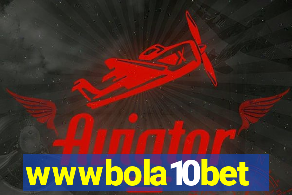 wwwbola10bet