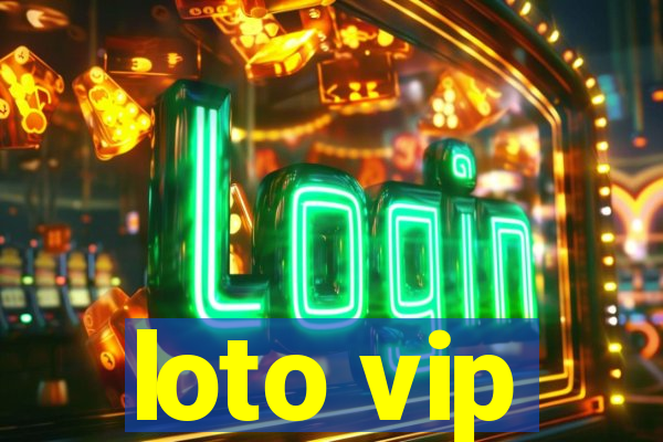 loto vip