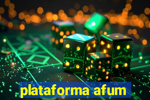 plataforma afum