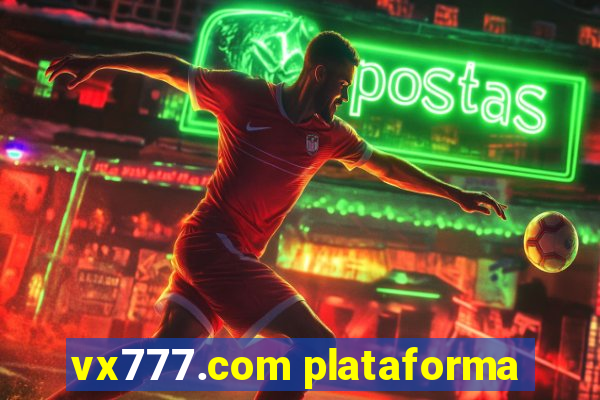 vx777.com plataforma