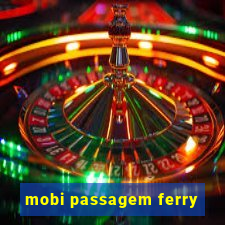 mobi passagem ferry