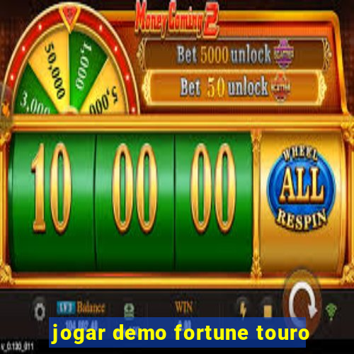 jogar demo fortune touro