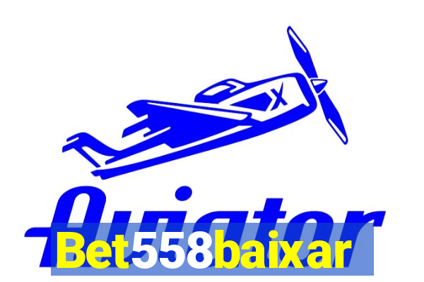 Bet558baixar