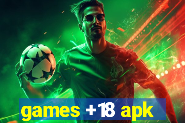 games +18 apk