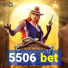 5506 bet