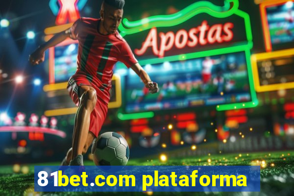 81bet.com plataforma