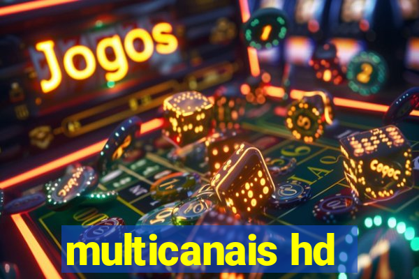 multicanais hd