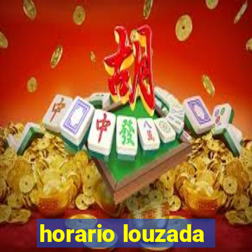 horario louzada