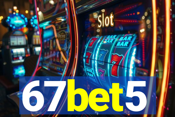 67bet5