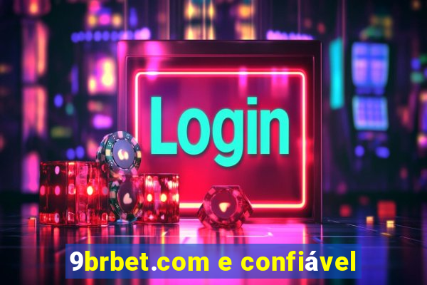 9brbet.com e confiável