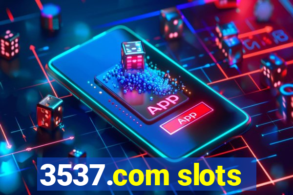 3537.com slots