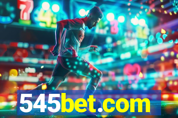 545bet.com