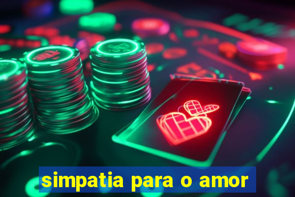 simpatia para o amor