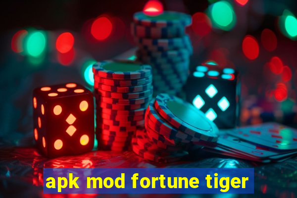 apk mod fortune tiger