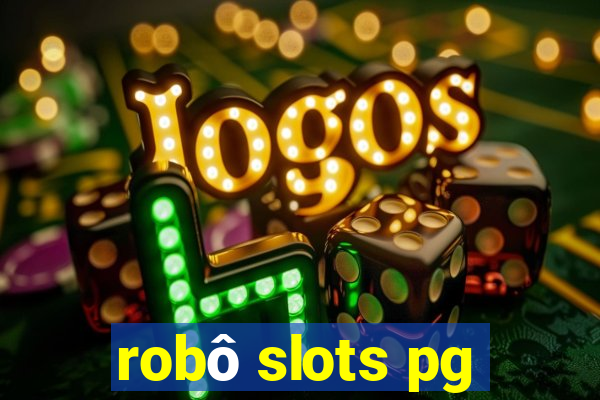 robô slots pg