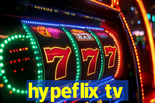 hypeflix tv