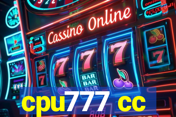 cpu777 cc