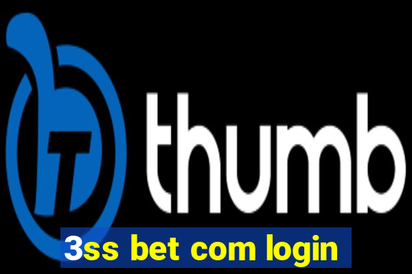 3ss bet com login