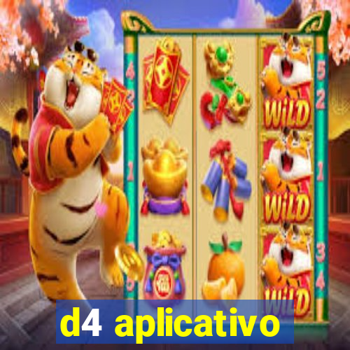 d4 aplicativo