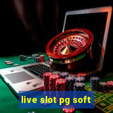 live slot pg soft