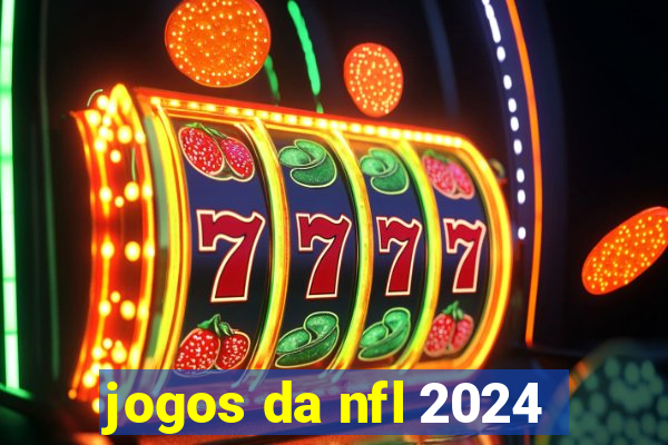 jogos da nfl 2024