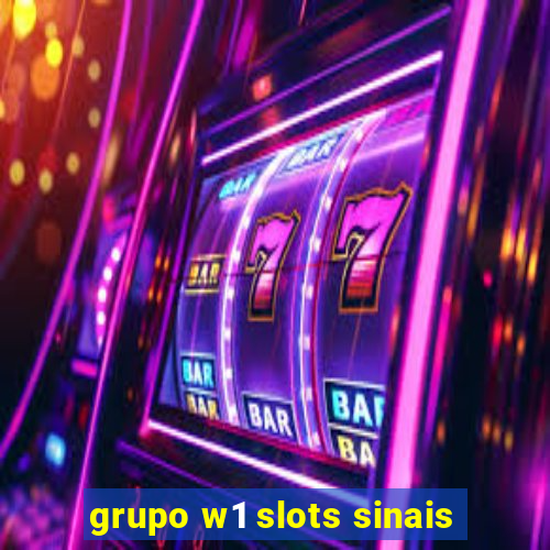 grupo w1 slots sinais