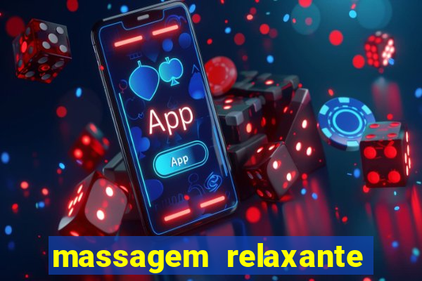 massagem relaxante em betim