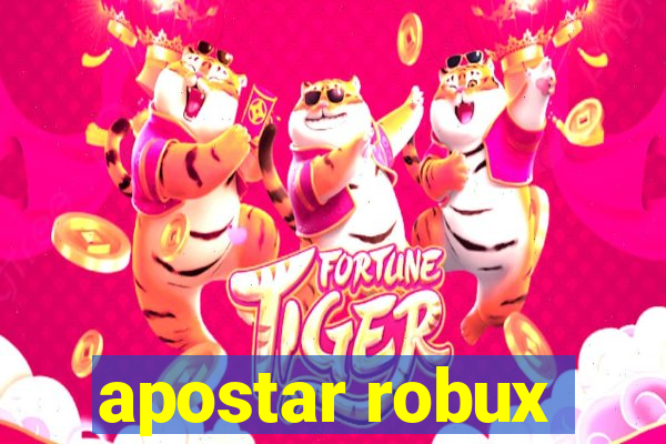 apostar robux