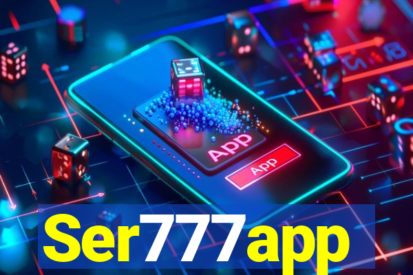 Ser777app