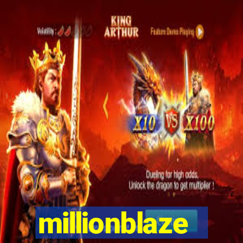 millionblaze