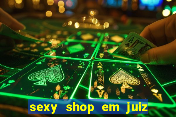 sexy shop em juiz de fora