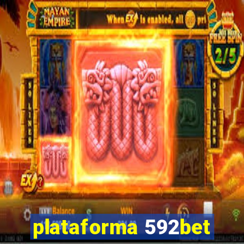 plataforma 592bet