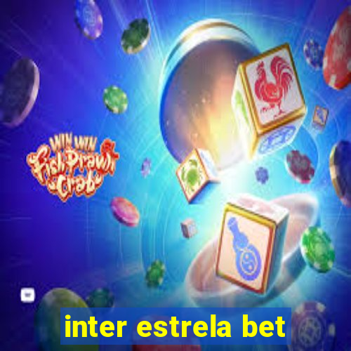 inter estrela bet