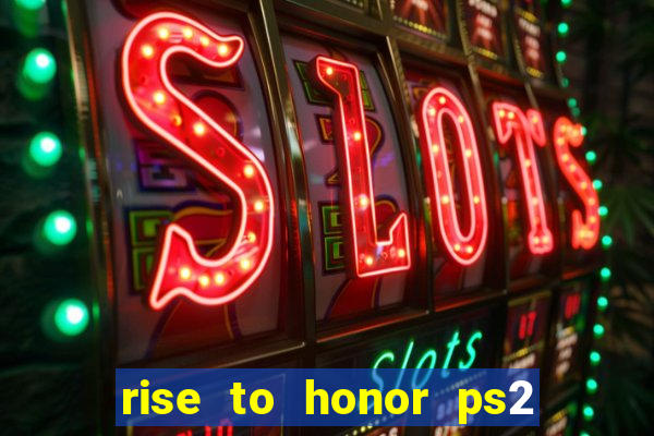 rise to honor ps2 iso pt br