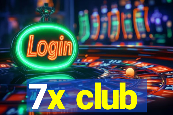 7x club