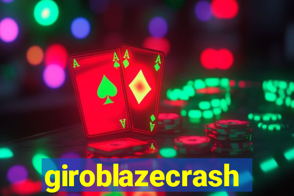 giroblazecrash