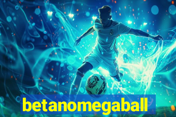 betanomegaball