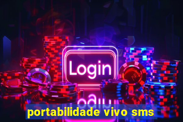 portabilidade vivo sms