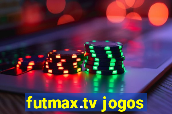 futmax.tv jogos