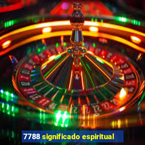 7788 significado espiritual