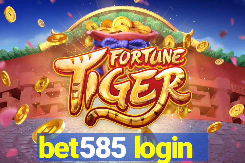 bet585 login