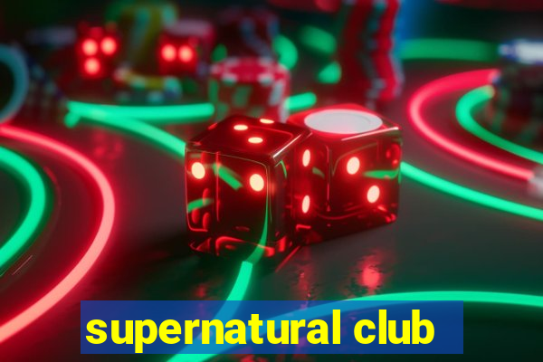 supernatural club