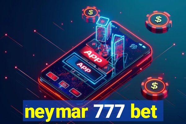 neymar 777 bet