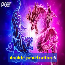 double penetration 6