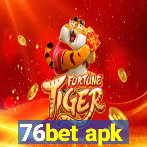 76bet apk