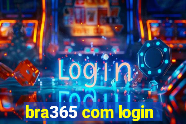 bra365 com login