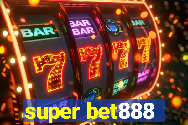 super bet888