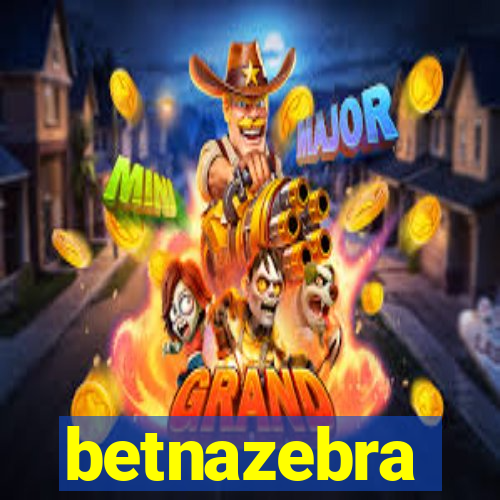 betnazebra