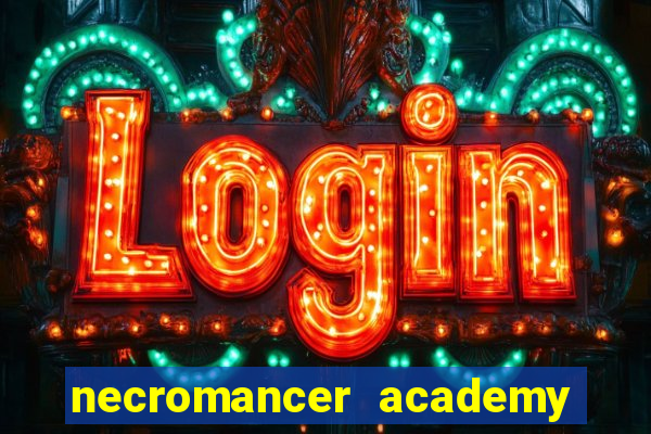 necromancer academy pt br