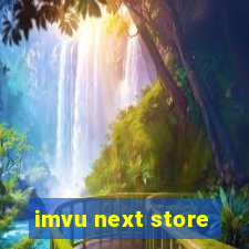 imvu next store